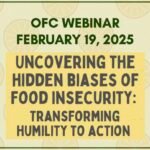 Uncovering Hidden Bias of Food Insecurity: Transforming Humility to Action